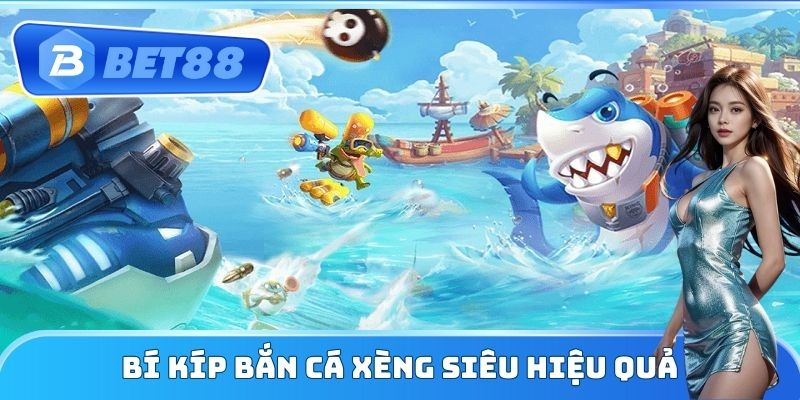 Bí kíp bắn cá xèng siêu hiệu quả