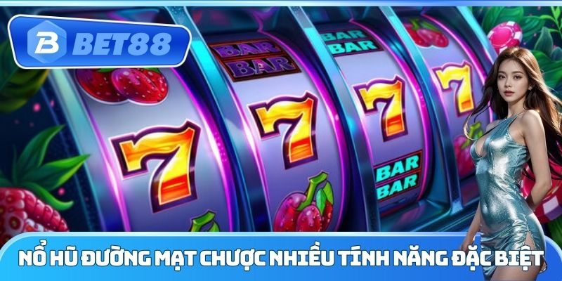 Nổ hũ đường mạt chược nhiều tính năng đặc biệt